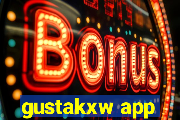 gustakxw app